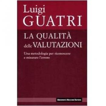 La qualità delle valutazioni. Una metodologia per riconoscere e misurare l'errore