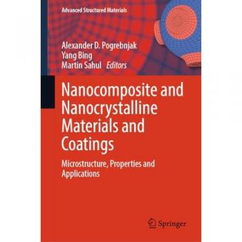 Nanocomposite and Nanocrystalline Materials and Coatings