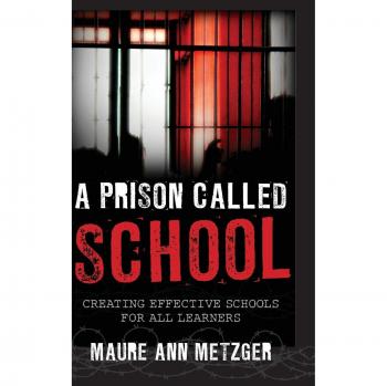 A Prison Called School