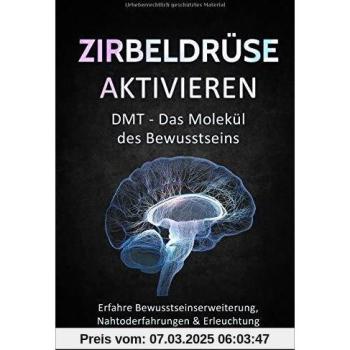 Zirbeldrüse aktivieren: DMT