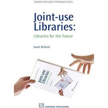 Joint-Use Libraries: Libraries for the Future