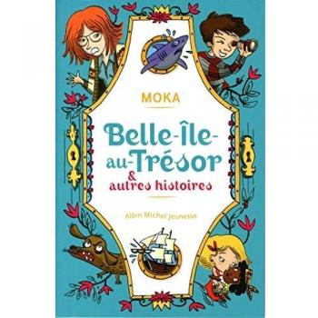 Belle-ile-au-tresor et autres histoires
