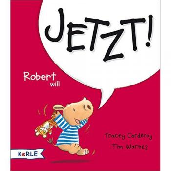 Robert will Jetzt!