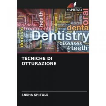 TECNICHE DI OTTURAZIONE: DE