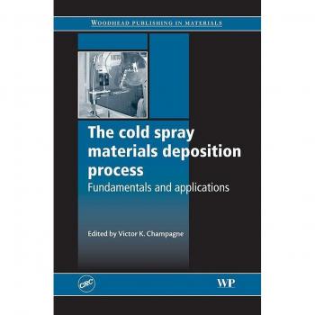 Vitalsource Technologies, Inc. Cold Spray Materials Deposition Process: Fundamentals And Applicati