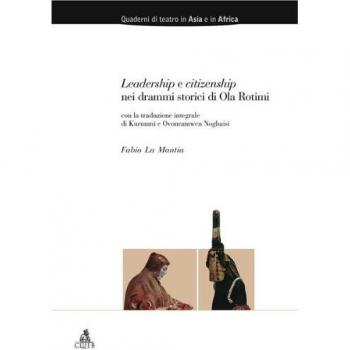 Leadership e citizenship nei drammi storici di Ola Rotimi