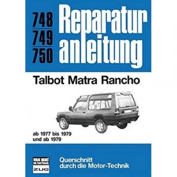 Talbot Matra Rancho ab 1977: Reprint der 10. Auflage 1984