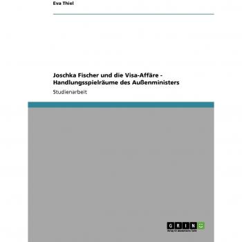 Joschka Fischer und die Visa-Affäre