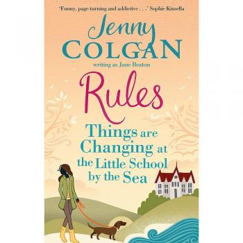 Rules: Things are Changing at the Little School by the Sea