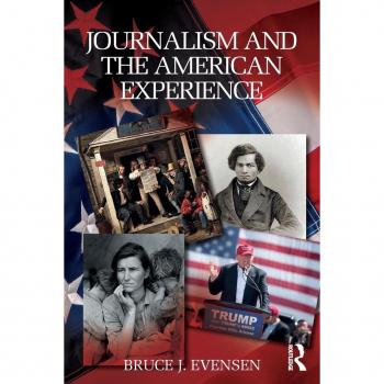 Journalism and the American Experience