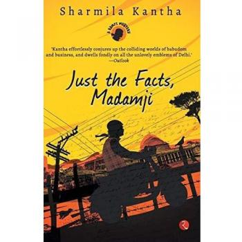 JUST THE FACTS MADAMJI