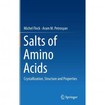 Salts of Amino Acids: Crystallization, Structure and Properties