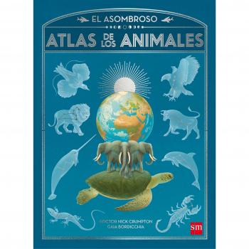 El asombroso atlas de los animales
