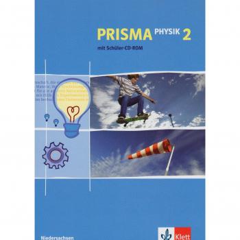 Prisma Physik Ausgabe für Niedersachsen. Neubearbeitung. Schülerbuch 7./8. Schuljahr mit CD-ROM