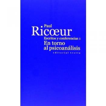En Torno Al Psicoanálisis: Escritos Y Conferencias 1