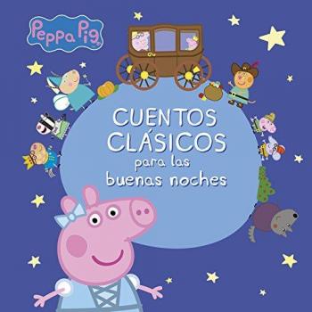 Cuentos Clásicos Para Las Buenas Noches