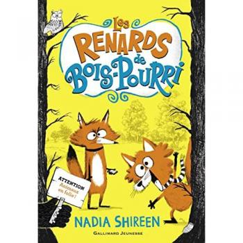 Les renards de Bois-Pourri Tome 1