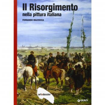 Il Risorgimento nella pittura italiana. Ediz. illustrata