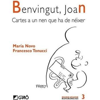 Benvingut, joan