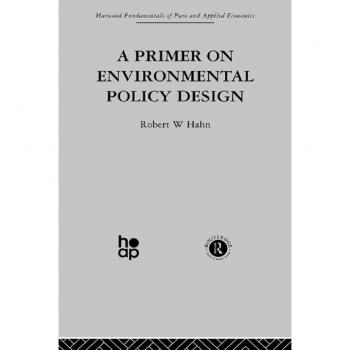 A Primer on Environmental Policy Design