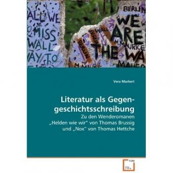 Literatur als Gegengeschichtsschreibung