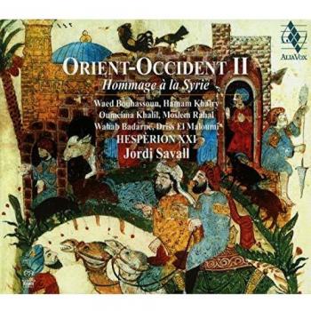 Orient-Occident II: Hommage à La Syrie (SACD).