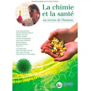 La chimie et la santé au service de l'homme