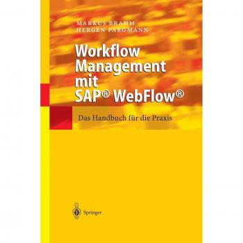 Workflow Management mit SAP® WebFlow®