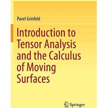 Introduction to Tensor Analysis and the Calculus of Moving Surfaces