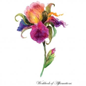 Watercolor Iris Flower Workbook of Affirmations Watercolor Iris Flower Workbook of Affirmations: Bullet Journal, Food Diary, Recipe Notebook, Planner,