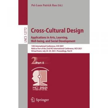 Cross-Cultural Design. Applications in Arts Learning Well-being and Social Development