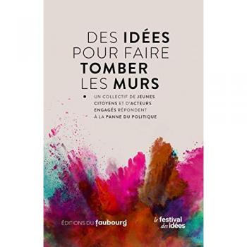 Des idées pour faire tomber les murs