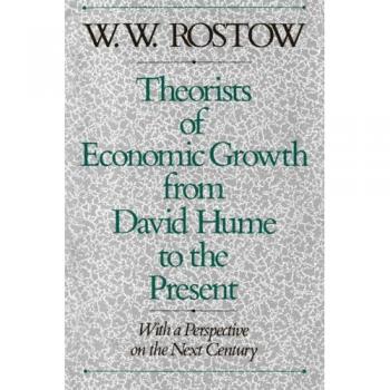 Theorists of Economic Growth from David Hume to the Present
