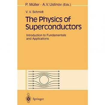 The Physics of Superconductors: Introduction to Fundamentals and Applications