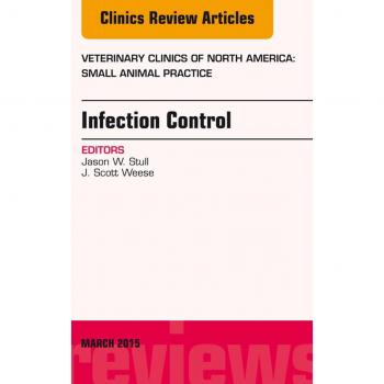 Vitalsource Technologies, Inc. Infection Control, An Issue of Veterinary Clinics of North America: Small Animal Practice