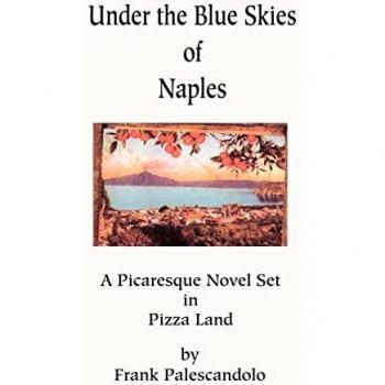 Palescandolo, Frank: Under the Blue Skies of Naples