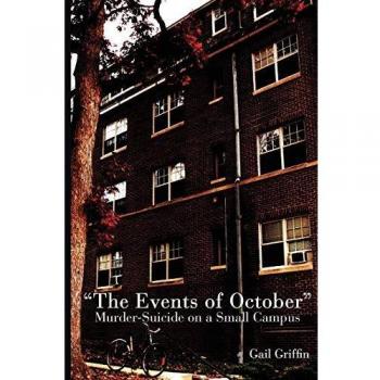 Events of October: Murder-Suicide on a Small Campus