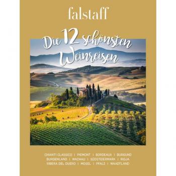 Falstaff Verlags GmbH Die 12 schönsten Weinreisen