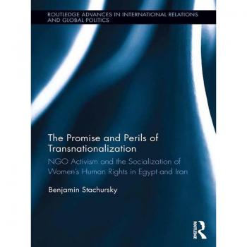 The Promise and Perils of Transnationalization