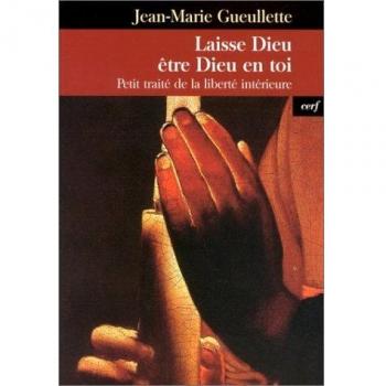 Laisse dieu etre dieu en toi