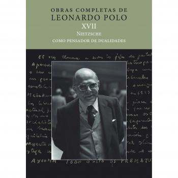 OBRAS COMPLETAS DE LEONARDO POLO XVII