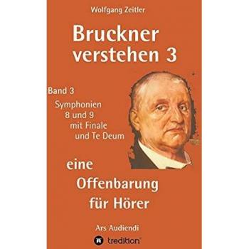 Bruckner verstehen 3