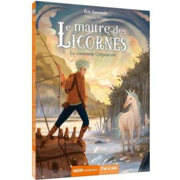 Le maître des licornes. Tome 2, le continent crépuscule