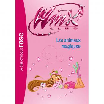 Winx Club, Tome 32 : Les animaux magiques