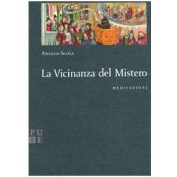 La vicinanza del mistero. Meditazioni