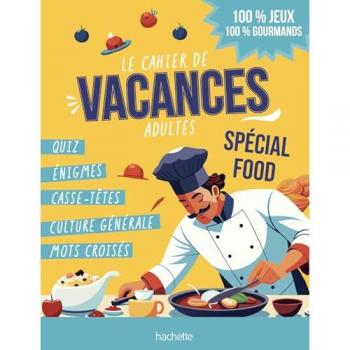 Le cahier de vacances adultes spécial food