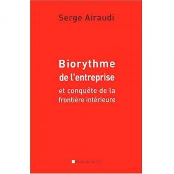 Biorythme de l'entreprise et conquête de la frontière intérieure