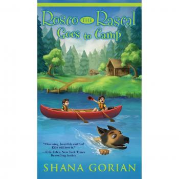 Rosco the Rascal Goes to Camp