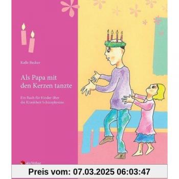Als Papa mit den Kerzen tanzte