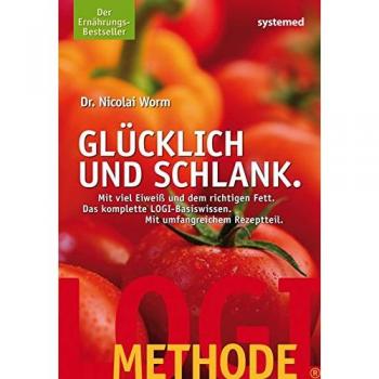 LOGI-METHODE. Glücklich und schlank